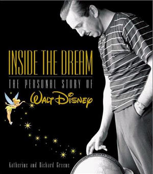 Inside the Dream: The Walt Disney Story